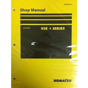 Komatsu 95E-5 Series Engine Factory Shop Service Repair Manual