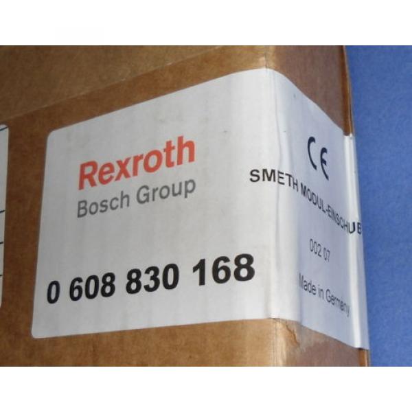 REXROTH France Japan BOSCH SMeth MODULE 0 608 830 168 *NEW* #4 image