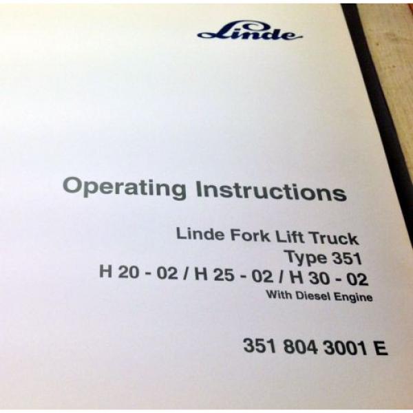 Linde Fork Lift Truck 351 Operating Instructions, H20-02 H25-02 H30-02 (4226) #1 image