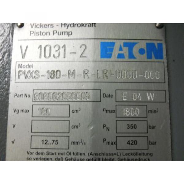 VICKERS V1031-2  PVXS-180-M-R-LR-0000-000 HYD PISTON PUMP P/N 806062059005  Origin #2 image