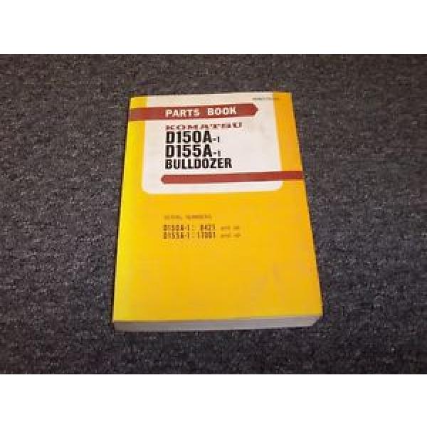 Komatsu D150A-1 D155A-1 Bulldozer Dozer Crawler Original Parts Catalog Manual #1 image