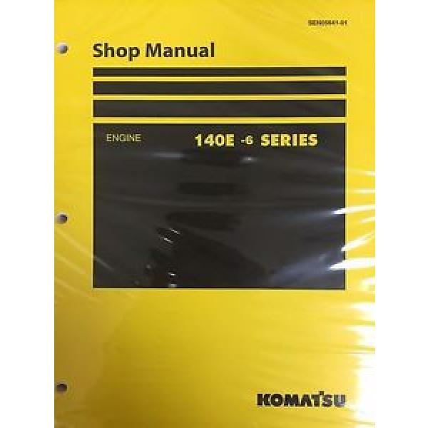 Komatsu 140e-6 Series Engine Factory Shop Service Repair Manual #1 image