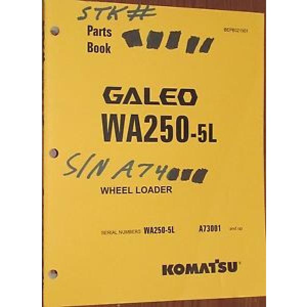 PARTS MANUAL FOR WA250-5L SERIAL A73000 KOMATSU WHEEL LOADER #1 image