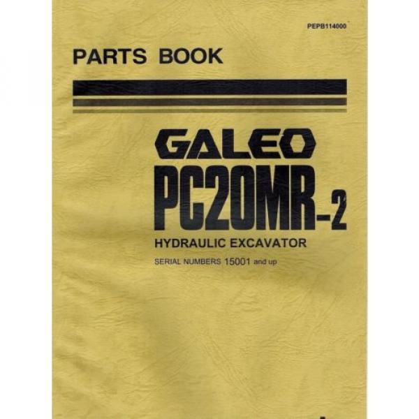 KOMATSU GALEO PC20MR-2 HYDRAULIC EXCAVATOR  MANUAL &#034;NEW&#034; PEPB114000 #1 image